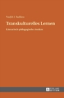 Image for Transkulturelles Lernen : Literarisch-paedagogische Ansaetze