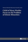 Image for Child of Many Worlds: Focus on the Problem of Ethnic Minorities