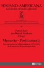 Image for Memoria - Postmemoria : Die argentinische Militaerdiktatur (1976-1983) im Kontext der Erinnerungskultur