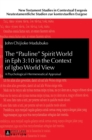 Image for The «Pauline» Spirit World in Eph 3:10 in the Context of Igbo World View : A Psychological-Hermeneutical Appraisal