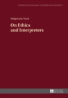 Image for On ethics and interpreters