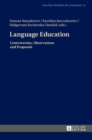 Image for Language Education : Controversies, Observations and Proposals