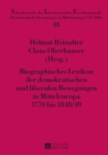 Image for Biographisches Lexikon Der Demokratischen Und Liberalen Bewegungen in Mitteleuropa 1770 Bis 1848/49