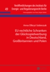 Image for Eu-Rechtliche Schranken Der Gluecksspielwerbung in Deutschland, Großbritannien Und Polen