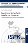 Image for Maritime Sicherheit - Moderne Piraterie : Hintergruende, Gefahren und moegliche Gegenma?nahmen