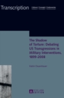 Image for The Shadow of Torture: Debating US Transgressions in Military Interventions, 1899–2008