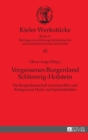 Image for Vergessenes Burgenland Schleswig-Holstein : Die Burgenlandschaft zwischen Elbe und Koenigsau im Hoch- und Spaetmittelalter