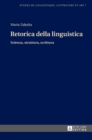 Image for Retorica della Linguistica : Scienza, Struttura, Scrittura