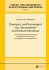 Image for Divergenz Und Konvergenz Von Umsatzsteuer Und Einkommensteuer