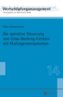 Image for Die Operative Steuerung Von Cross-Docking-Centern Mit Multiagentensystemen