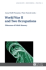 Image for World War II and Two Occupations : Dilemmas of Polish Memory