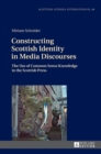 Image for Constructing Scottish Identity in Media Discourses