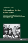 Image for Gab es einen Stalin-Hitler-Pakt? : Charakter, Bedeutung und Deutung des deutsch-sowjetischen Nichtangriffsvertrages vom 23. August 1939