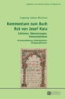 Image for Kommentare zum Buch Rut von Josef Kara : Editionen, Uebersetzungen, Interpretationen - Kontextualisierung mittelalterlicher Auslegungsliteratur