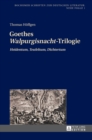 Image for Goethes Walpurgisnacht-Trilogie : Heidentum, Teufeltum, Dichtertum