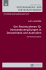 Image for Der Rechtsrahmen fuer Vorstandsverguetungen in Deutschland und Australien : Ein Rechtsvergleich