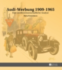 Image for Audi-Werbung 1909-1965 : Eine Medienwissenschaftliche Analyse