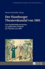 Image for Der Hamburger Theaterskandal von 1801 : Eine Quellendokumentation zur politischen Aesthetik des Theaters um 1800