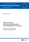 Image for Public Financing of Public Service Broadcasting and its Qualification as State Aid