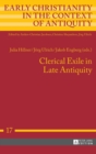 Image for Clerical Exile in Late Antiquity