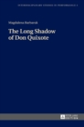 Image for The Long Shadow of Don Quixote