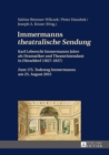 Image for Immermanns «Theatralische Sendung» : Karl Leberecht Immermanns Jahre ALS Dramatiker Und Theaterintendant in Duesseldorf (1827-1837) - Zum 175. Todestag Immermanns Am 25. August 2015