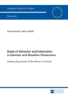 Image for Rules of Behavior and Interaction in German and Brazilian Classrooms : (Inter)cultural Uses of the Word in Schools
