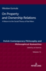 Image for On Property and Ownership Relations : A Return to the Social Theory of Karl Marx