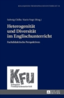 Image for Heterogenitaet und Diversitaet im Englischunterricht : Fachdidaktische Perspektiven