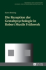 Image for Die Rezeption der Gestaltpsychologie in Robert Musils Fruehwerk