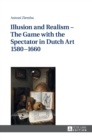 Image for Illusion and Realism – The Game with the Spectator in Dutch Art 1580–1660