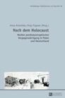 Image for Nach dem Holocaust : Medien postkatastrophischer Vergegenwaertigung in Polen und Deutschland