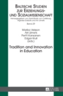 Image for Tradition and Innovation in Education