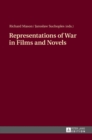 Image for Representations of war in films and novels