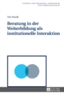 Image for Beratung in Der Weiterbildung ALS Institutionelle Interaktion
