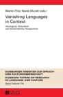 Image for Vanishing languages in context  : ideological, attitudinal and social identity perspectives
