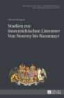 Image for Studien zur oesterreichischen Literatur : Von Nestroy bis Ransmayr