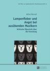 Image for Lampenfieber Und Angst Bei Ausuebenden Musikern : Kritische Uebersicht Ueber Die Forschung. Zweite, Ueberarbeitete Auflage