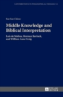 Image for Middle Knowledge and Biblical Interpretation : Luis de Molina, Herman Bavinck, and William Lane Craig