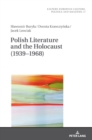 Image for Polish Literature and the Holocaust (1939-1968)