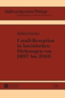 Image for Catull-Rezeption in Lateinischen Dichtungen Von 1897 Bis 2010