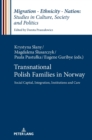 Image for Transnational Polish Families in Norway : Social Capital, Integration, Institutions and Care
