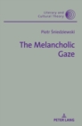 Image for The Melancholic Gaze