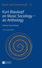 Image for Kurt Blaukopf on Music Sociology – an Anthology