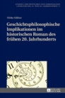 Image for Geschichtsphilosophische Implikationen im historischen Roman des fruehen 20. Jahrhunderts
