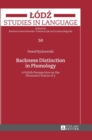 Image for Backness Distinction in Phonology : A Polish Perspective on the Phonemic Status of «y»