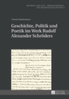 Image for Geschichte, Politik und Poetik im Werk Rudolf Alexander Schroeders: Kontinuitaet und Variation