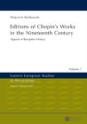 Image for Editions of Chopin&#39;s Works in the Nineteenth Century: Aspects of Reception History