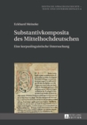 Image for Substantivkomposita des Mittelhochdeutschen: Eine korpuslinguistische Untersuchung