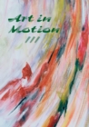 Image for Art in motion. : III